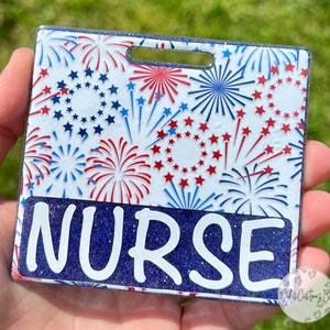 Fireworks Badge Buddy, 4th of July Badge Buddy, Patriotic Badge Buddy, Vertical Badge Buddy, Horizontal Badge Buddy, Id Holder, Nurse Gift