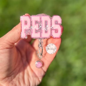 PEDS Nurse Badge Reel, Pediatric Nurse Badge Reel, Ped Nurse, ID Holder, Ped Nurse Gift, Nurse Gift, Ped Nurse Grad Gift