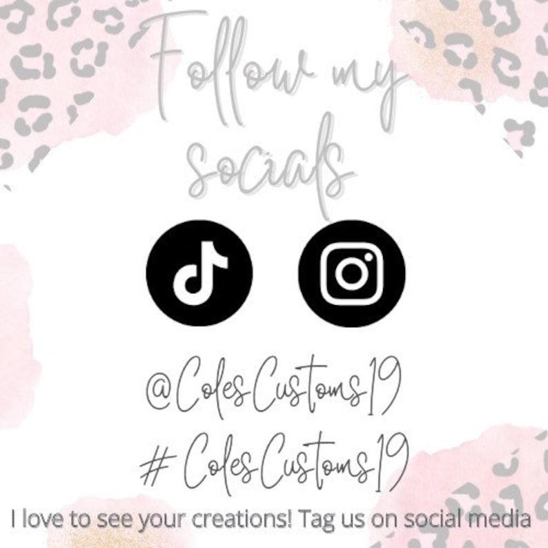 May include: A graphic with the text "Follow my socials" and social media icons for TikTok and Instagram. The text "@Coles Customs 19" and "#Coles Customs 19" are also included.