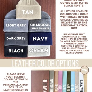 May include: A chart displaying beanie and leather colour options for a personalised beanie. The beanie colours are tan, light grey, charcoal, dark grey, navy, black, and cream. The leather colours are rawhide, light brown, cork, pink, teal, olive, blue, beige, and cream/white. The text "New" is next to the cream/white leather colour.