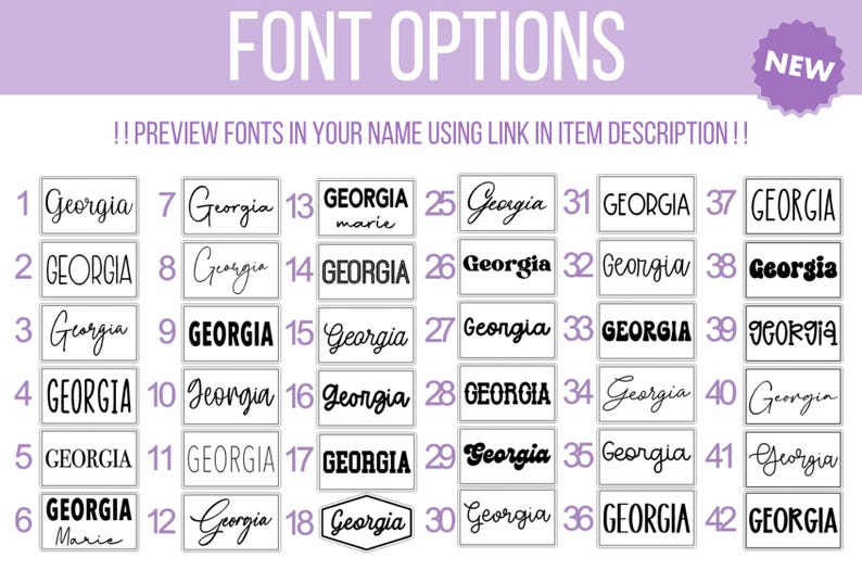 May include: A chart of 42 different font styles for the name "Georgia". The fonts are displayed in white text on a light purple background. The chart is labeled "FONT OPTIONS" and "NEW".