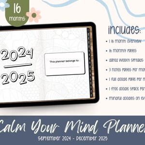 May include: A digital planner for the year 2024-2025 with a black and white doodle design. The planner includes 16 monthly pages, weekly spreads, notes pages, and doodle pages. The text "Calm Your Mind Planner" is at the bottom of the image.