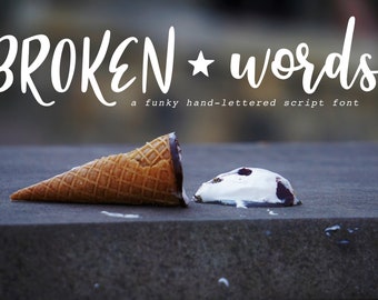 Broken Words Script | Funky Hand Lettered Faux Calligraphy Brush Lettered Font