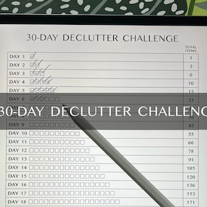 30-Day Decluttering List • 30 Day Decluttering • Declutter Checklist • Declutter Tracker • Declutter Challenge  •  Decluttering Challenge  •