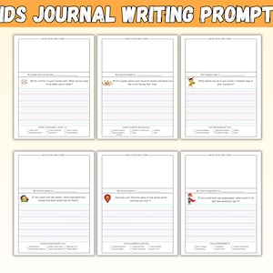 May include: A set of six journal writing prompts for kids. Each page has a writing prompt with lines for writing and checkboxes at the bottom. The top of the image reads "KIDS JOURNAL WRITING PROMPTS".