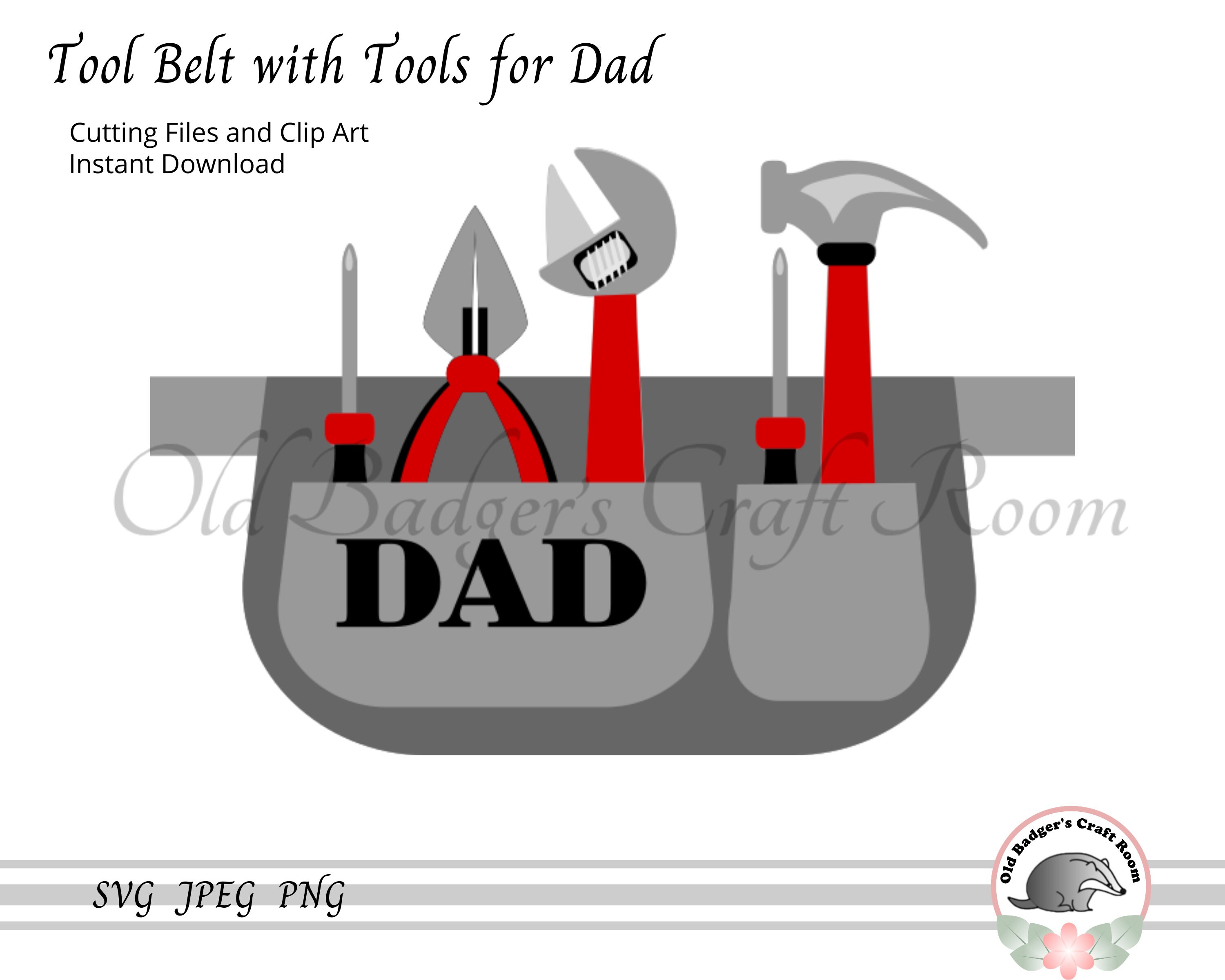 Tool Belt with Tools for Dad SVG Cutting File JPEG PNG for Etsy