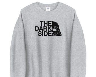 The Dark Side Sweatshirt - Star Wars Inspired