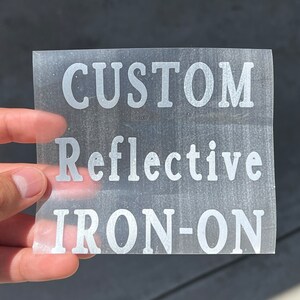 Custom Reflective Iron-On Decals - Add Text, Logos, Images! Customizable Decals For Shirts & More. Perfect For Names, Quotes, and Designs!