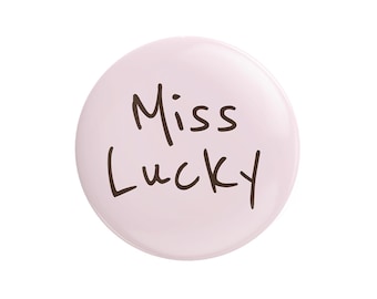 Miss Lucky Pink Button Pin