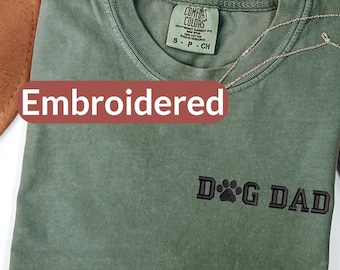 Comfort Colors® Dog Dad Left Chest Embroidered Shirt, Dog Lover Paw, Em80