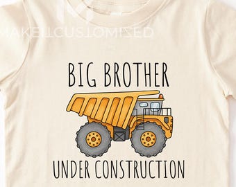 Big Brother Under Construction Toddler Shirt, New Sibling Announcement,  PR80