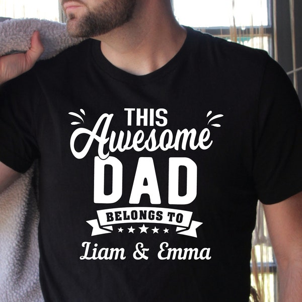 Dad Shirt, Custom Dad Shirt, Personalized Dad Gift, Gift for dad, Fathers Day Shirt, Fathers Day Gift, Gift For Dad, Dad Gifts, BW25