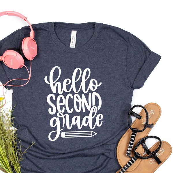 Hello Second Grade Shirt, Back to School T shirt, Team Teacher Shirt, Teacher Shirt, Second Grade Teacher Shirt, First Day Of School Tees