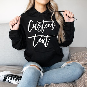 Unisex Custom Tshirt, Custom Sweatshirt And Hoodie, Unisex Custom Hoodie, Personalized Text Sweatshirt, Custom Crewneck, Personalized Gift