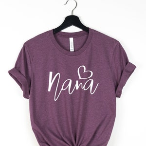Nana Shirt, Nana Gift, Grandma Shirt, Mothers Day Gift for Grammy, Christmas Gift, Gifts for nana, Gift For Grandmother