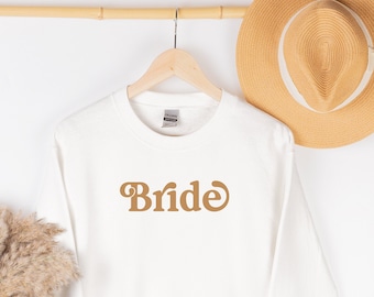 Bride sweatshirt, Bride Gift, Trendy Sweatshirt, Engagement Gift, Bridal Shower Gift, Gift for Finance, Gift for Bride, Boho sweatshirt