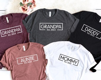 Daddy EST 2024 Mommy Est 2024, Grandpa Shirt, Grandma tshirt, Pregnancy announcement, Uncle Est, Auntie Est, Custom Name and Est, OP98