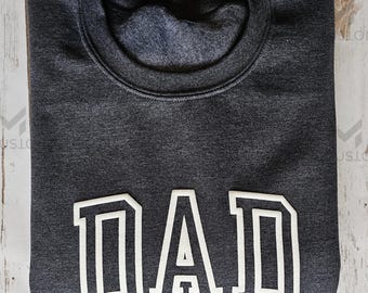 Puff DAD Sweatshirt, Father's Day Gift, Cool Dad, New Dad Gift, Gift From Daughter, Varsity Letters, Trendy Dad Tee,PF51