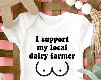 Funny Baby onesie®, I Support My Local Dairy Farmer Onesie®, Breastfed Baby Onesie®, Baby Shower Gift, Funny  Baby Body Suit, Cute Onesie®