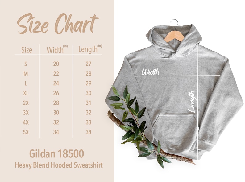 May include: Size chart for a Gildan 18500 Heavy Blend Hooded Sweatshirt. The chart shows the width and length in inches for sizes S through 5X.