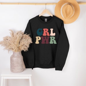 GRL PWR Sweatshirt, Sweat-shirt féministe, Sweat-shirt Égalité, Chemise Girl Power, Cadeau féministe, Sweat-shirt dautonomisation des femmes, Journée de la femme image 3