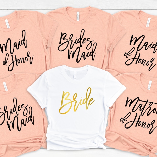 Bachelorette Party Shirts, Bridesmaid Shirt, Bride Shirt, Bridal Party Shirts, Matron of Honor, Bridesmaid Proposal, Maid of Honor Shirt