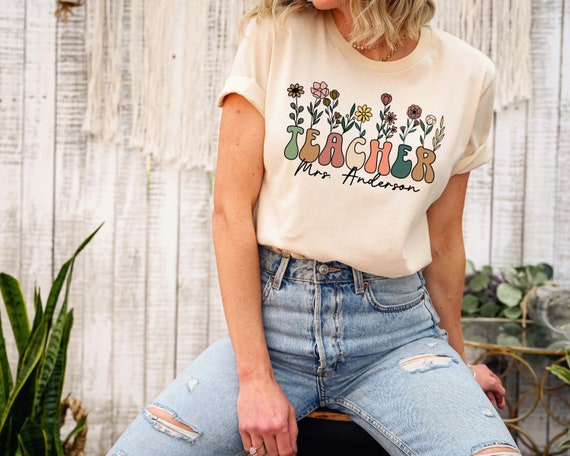 CUSTOM Name Teacher Wildflower Shirt, Personalized Groovy Teacher Tee, Floral Teacher, Teacher Gifte, Teacher Appreciation Sweatshirt, NK54
