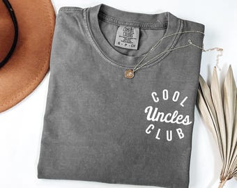 Comfort Colors® Cool Uncles Club Shirt, New Uncle Shirt, Cool Uncle T-Shirt, Uncle To Be, Father's Day Tee. Pregnancy Announcement, DA58