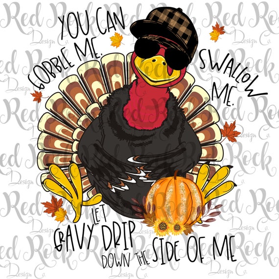 gobble me swallow me turkey sweater