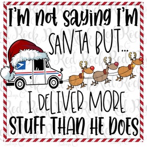 I'm Not Saying I'm Santa But... - USPS