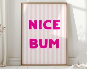 Funny Bathroom Quote Print: Pink Striped 'Nice Bum' Art (Digital Download)