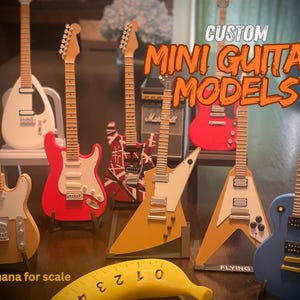 Custom Mini Guitar Models – Detailed 1:4 Scale Replicas.  Made in the USA.