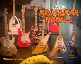 Custom Mini Guitar Models – Detailed 1:4 Scale Replicas.  Made in the USA.
