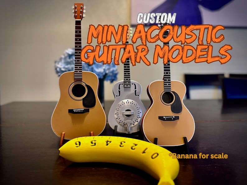 Custom Mini Acoustic Guitar Models – Detailed 1:4 Scale Replicas.  Made in the USA.