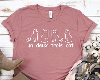 Un Deux Trois Cat Shirt: Funny French Cat Lover T-Shirt