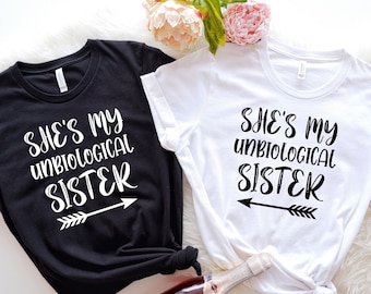 Unbiological Sisters Shirt, Sorority Sisters Shirt, Sorority Shirts ...