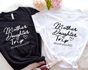 Mother Daughter Trip T-Shirts: Matching Family Vacation Shirts