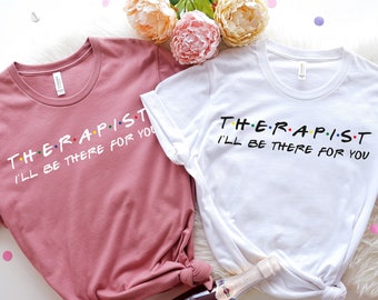 Therapist T-shirt: Mental Health Counseling Tee - Quirky Gift
