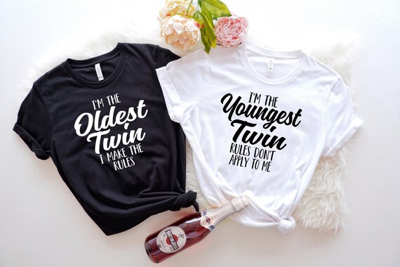 Twin Shirts Siblings Oldest Twin Tshirt I Make The Rules Twin Shirts Siblings Oldest Twin Tshirt I Make The Rules