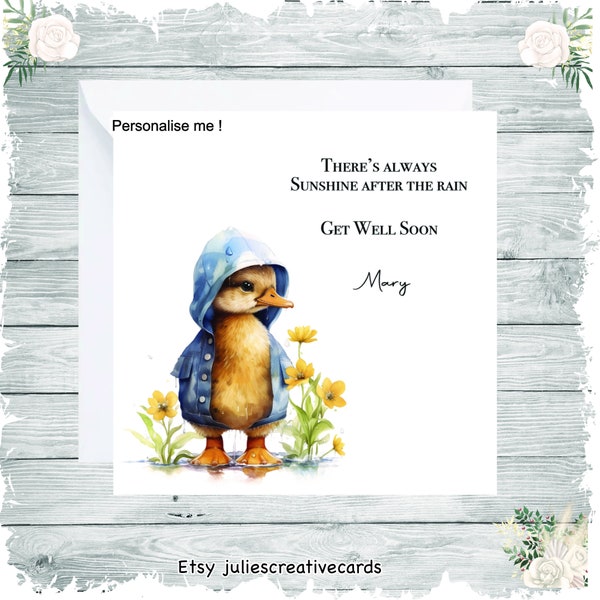 Personalised get well soon card, cute duck with his hoodie amongst the flowers, speedy recovery card, sunshine after the rain wording