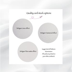 May include: A graphic display titled Quality card stock options featuring three white circles showing 300gsm Linen effect, 300gsm Hammered effect, and 300gsm Plain matte effect. Text notes that images look off white to show texture on pure white cardstock.