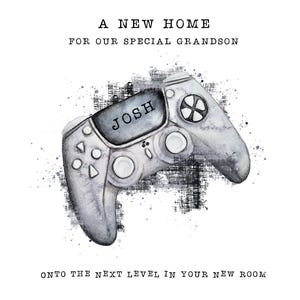 May include: A watercolor-style illustration of a gray video game controller with the name "JOSH" on it. The text above reads "A NEW HOME FOR OUR SPECIAL GRANDSON", and below, "ONTO THE NEXT LEVEL IN YOUR NEW ROOM".