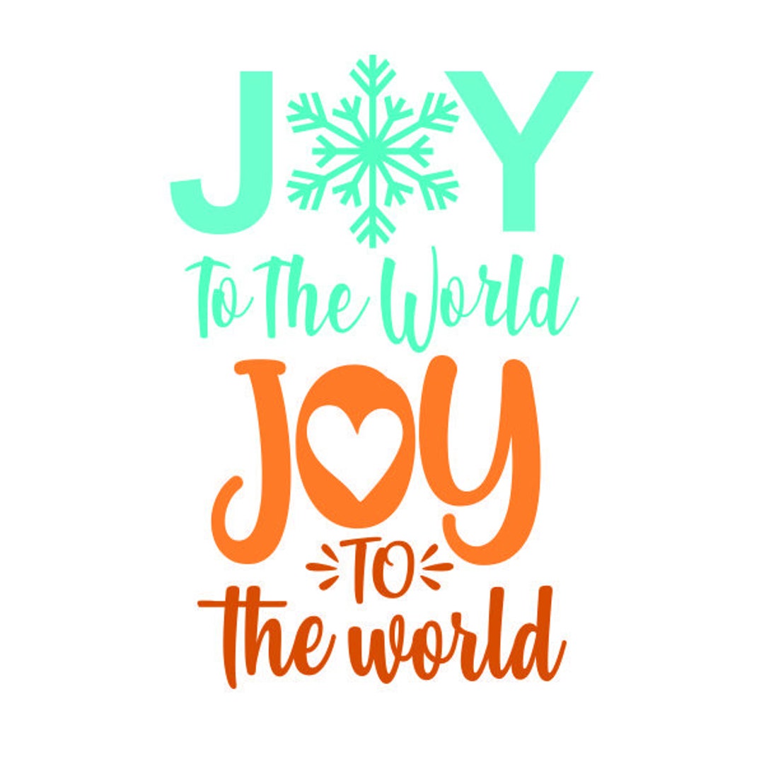 Joy to the World Cuttable Design SVG PNG DXF & Eps Designs Cricut Cameo