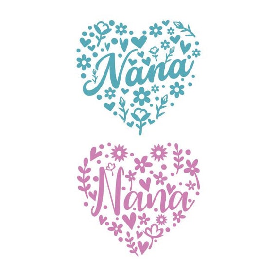 Nana Heart Cuttable Design SVG PNG DXF &amp; eps Designs Cricut | Etsy
