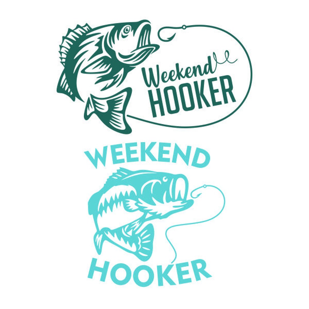 Weekend Hooker Cuttable Design SVG PNG DXF & Eps Designs - Etsy