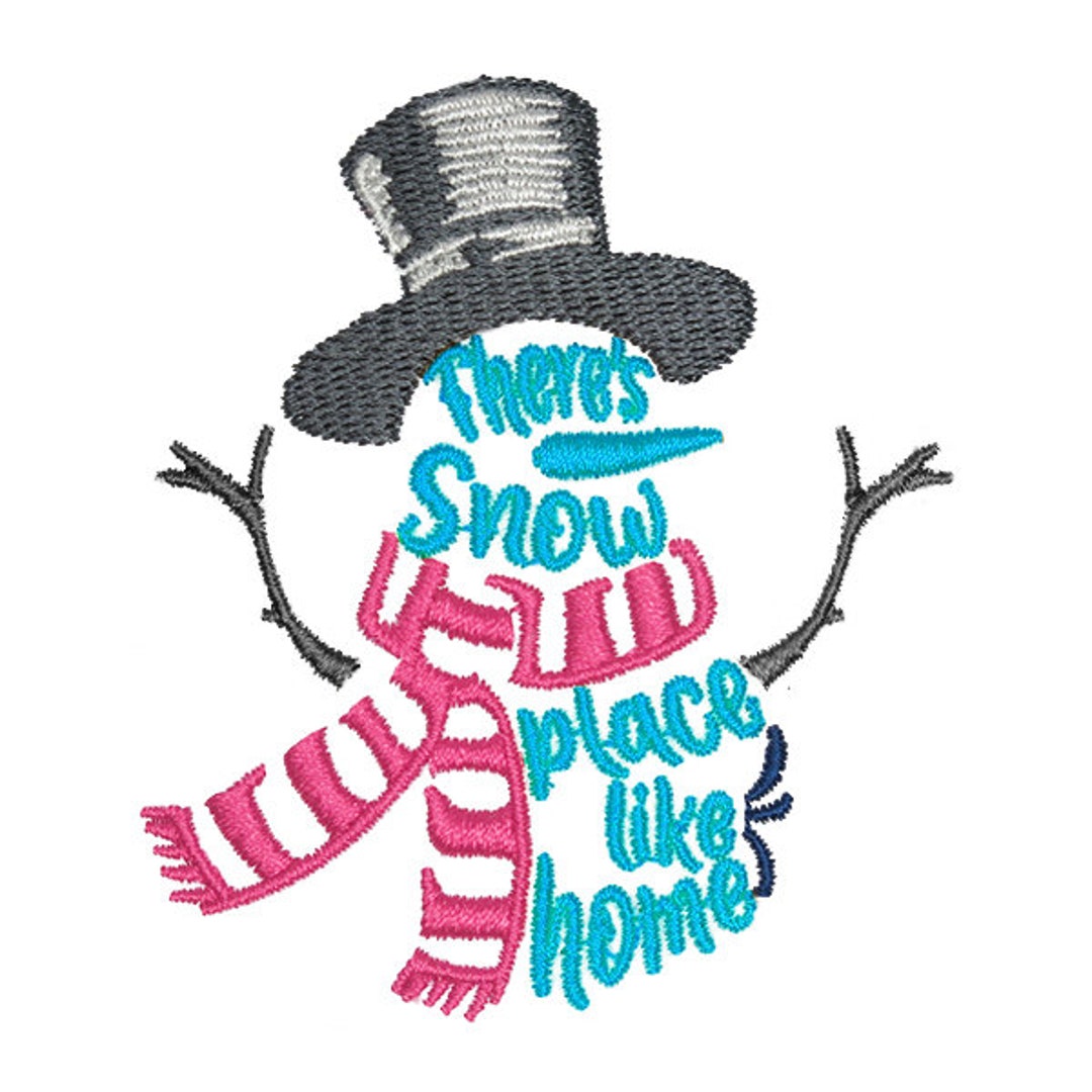 There's Snow Place Like Home Embroidery Design Instant Download PES DST ...