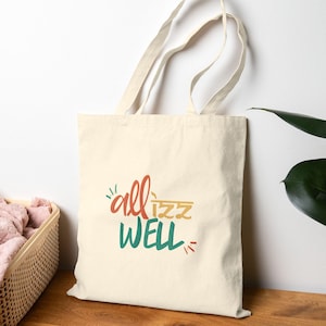 All Izz Well Cotton Canvas Tote Bag | Indian Tote Bag | Desi Tote Bag | South Asian Art, Indian Art, Desi Pop Art, Bollywood Art, Hindi