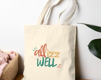 All Izz Well Cotton Canvas Tote Bag: Indian Art, Bollywood Tote bag, 3 Idiots, Movie tote bag,
