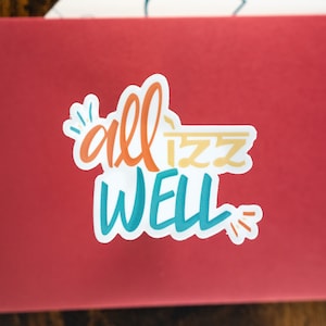 All izz Well Sticker | Desi Sticker | South Asia Sticker Bollywood Sticker Brown Girl Sticker Indian Sticker | 3 Idioten Bollywood Sticker