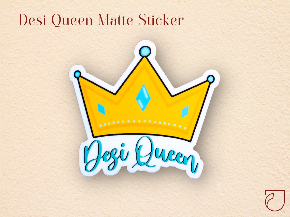 Desi Queen Sticker Desi Girl Sticker Bollywood Sticker Etsy